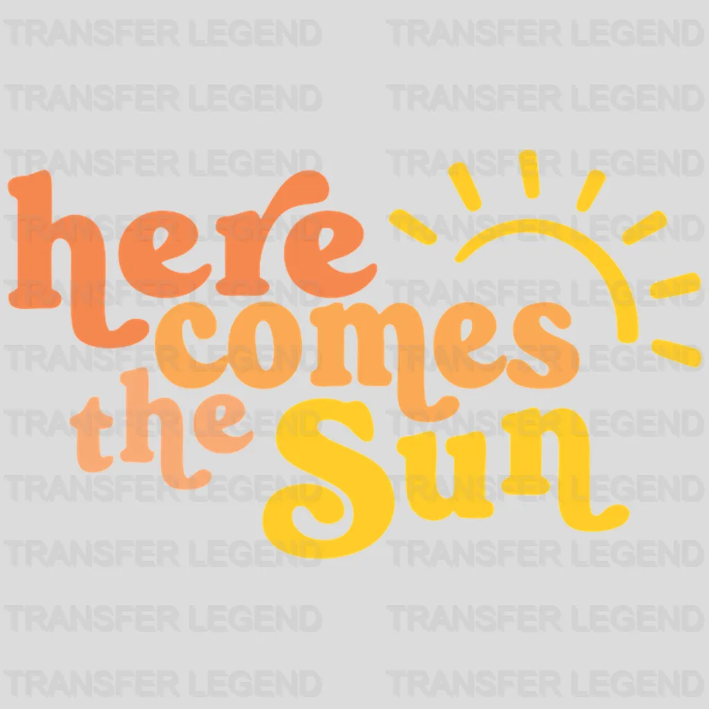 Here Comes The Sun - Retro Summer - Beach Vacation  Design - DTF heat transfer - transferlegend