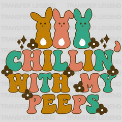 Chillin' With My Peeps Easter Design - DTF heat transfer - transferlegend