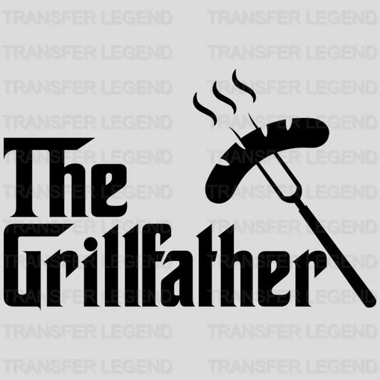 The Grillfather Design - DTF heat transfer - transferlegend