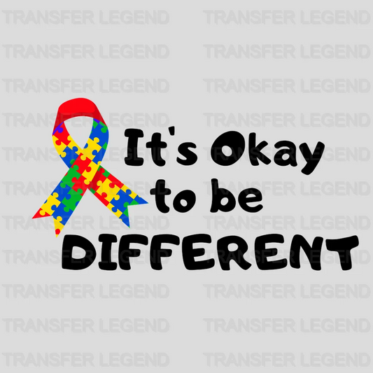 It's Okey To Be Different Autim Awareness Design - DTF heat transfer - transferlegend