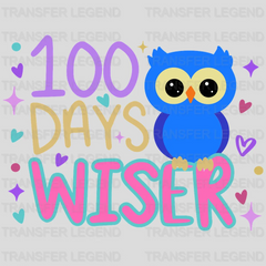 100 Days Wiser - DTF heat transfer - transferlegend