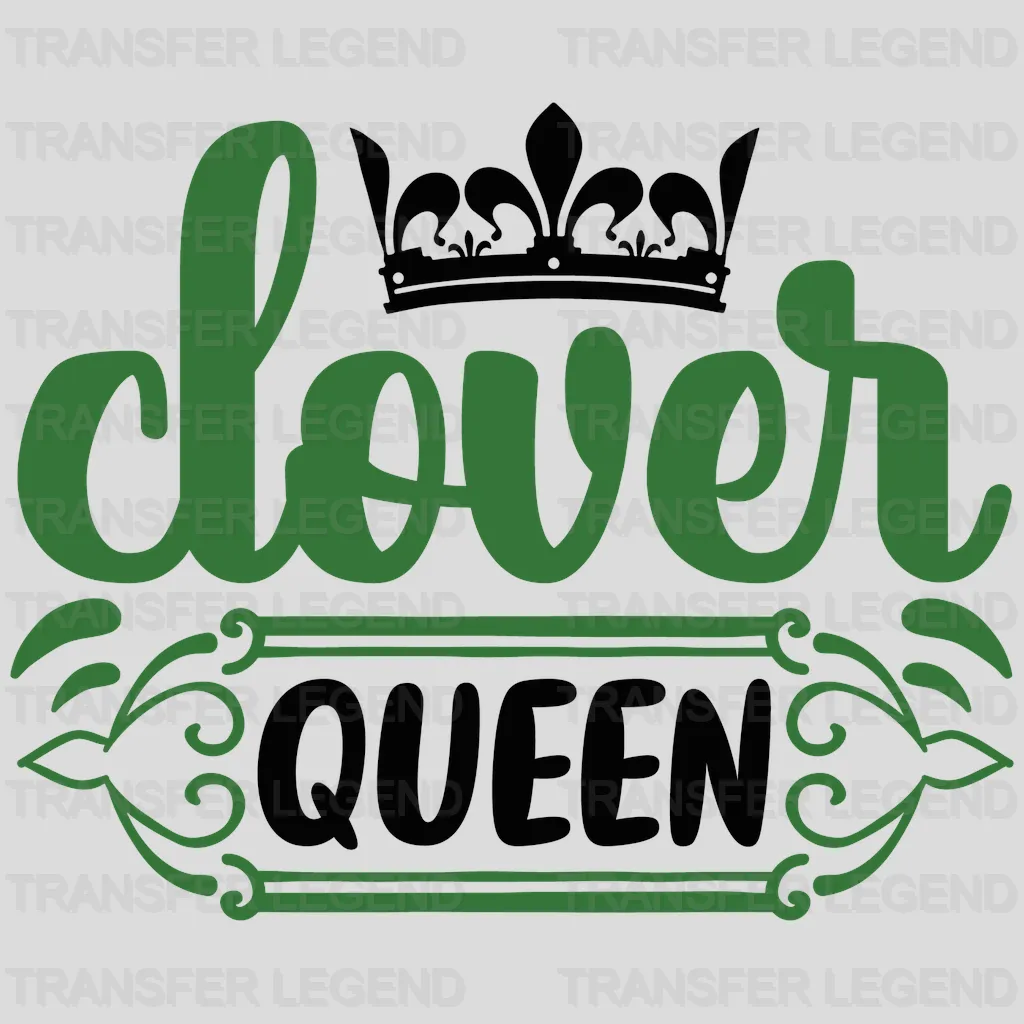 Clover Queen St. Patrick's Day Design - DTF heat transfer - transferlegend