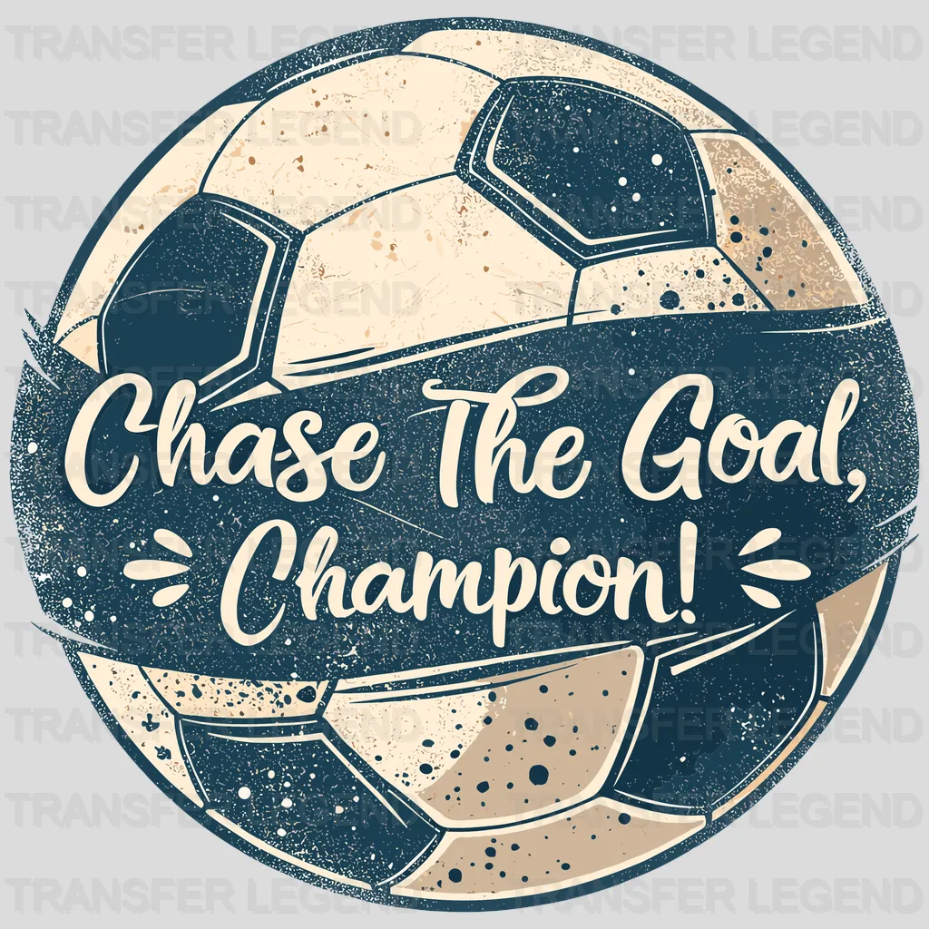 Chase The Goal Soccer Design - DTF Heat Transfers - transferlegend