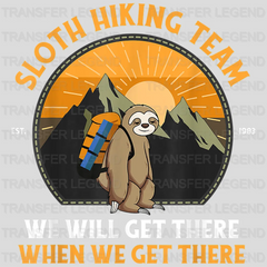 Sloth Hiking Team We Will Get There When We Get There EST. 1983 - Funny Retro Hiking Team Design - DTF heat transfer - transferlegend