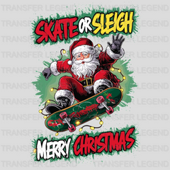 Skate Or Sleigh Christmas design - DTF Heat Transfer - transferlegend