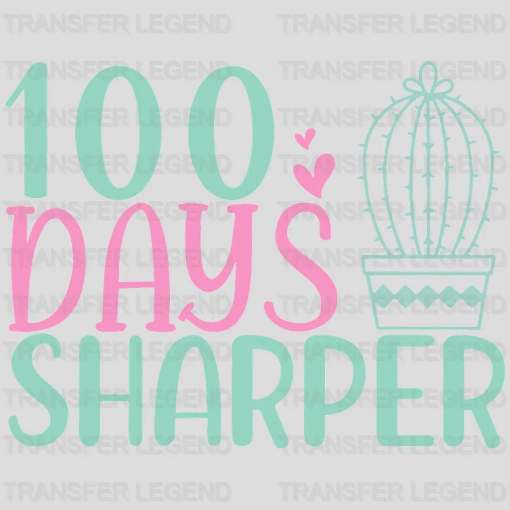 100 Days Sharper 100 Days School Design - DTF heat transfer - transferlegend