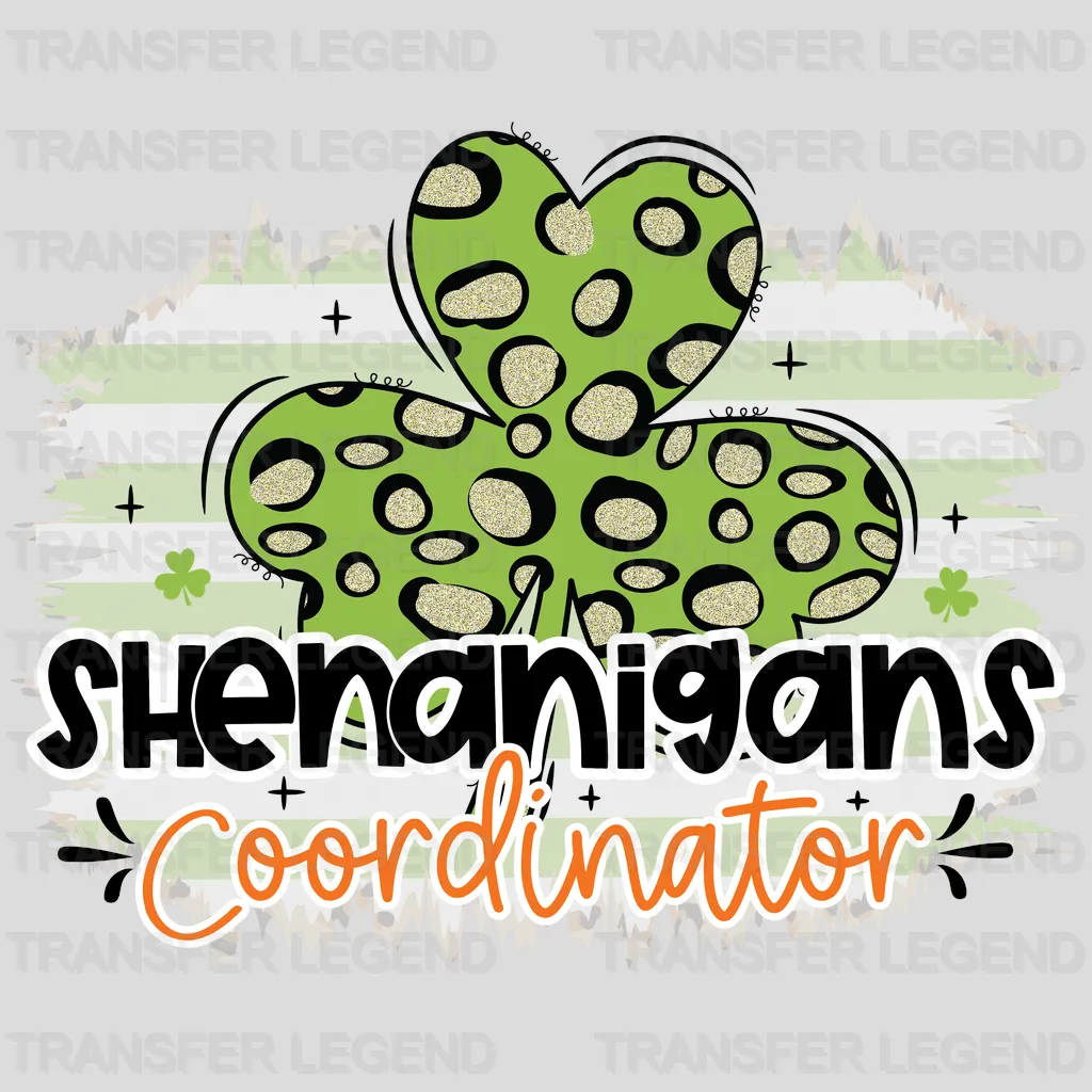 Shenanigans Coordinator St. Patrick's Day Design - DTF heat transfer - transferlegend