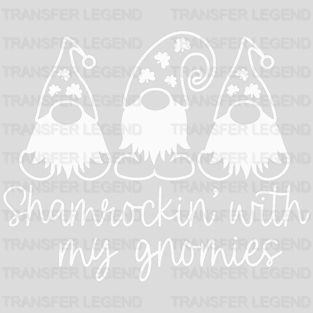 Shemrockin' With My Gnomies St. Patrick's Day Design - DTF heat transfer - transferlegend