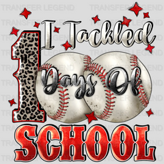 Baseball I Tackled 100 Days Of School Design - DTF heat transfer - transferlegend