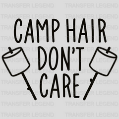 Camp Hair Don't Care - Campfire Design - DTF heat transfer - transferlegend