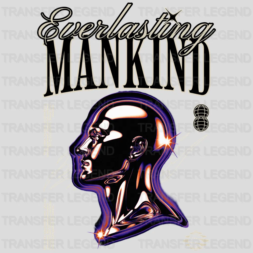 Everlasting Mankind Streetwear Design - DTF Heat Transfer - transferlegend