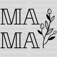 Mama Floral - Cool Mom - Mothers Day  - Funny Mom - Design - DTF heat transfer - transferlegend