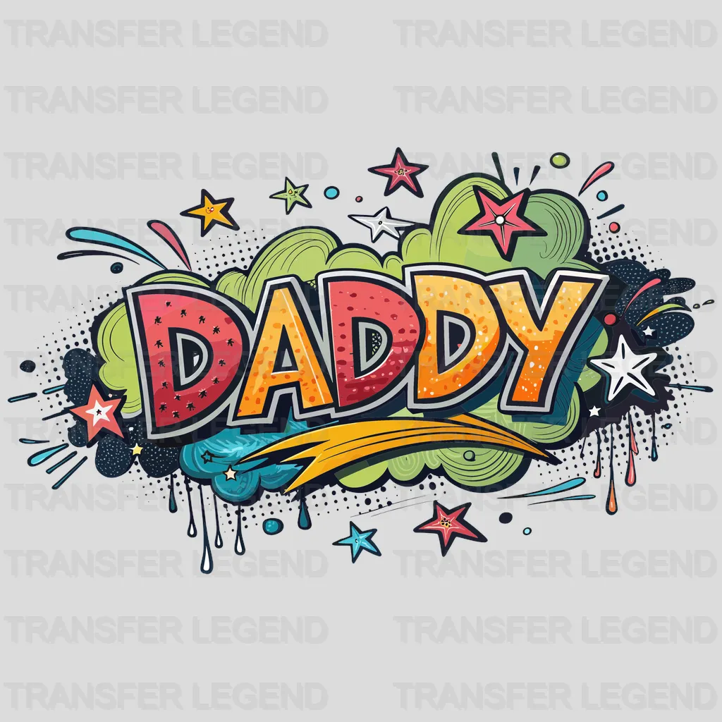 DADDY Fathers Day Design - DTF Heat Transfers - transferlegend