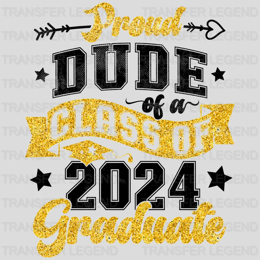 Proud Dude Of A Class Of 2024 Graduate Design - DTF heat transfer - transferlegend