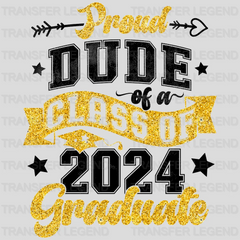 Proud Dude Of A Class Of 2024 Graduate Design - DTF heat transfer - transferlegend