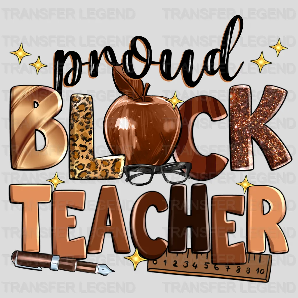 Proud Black Teacher - BLM design DTF heat transfer - transferlegend