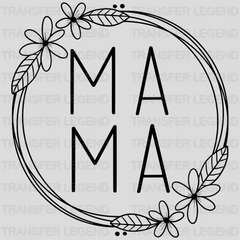 Mama Wreath Floral  - Mothers Day  - Funny Mom - Pregnancy Announcement - Design - DTF heat transfer - transferlegend