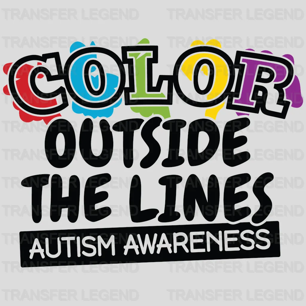 Color Outside The Lines Autism Awareness Design - DTF heat transfer - transferlegend