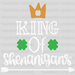 King Of Shenanigans St. Patrick's Day Design - DTF heat transfer - transferlegend