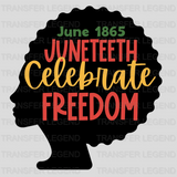 June 1865 Juneteenth Celebrate Freedom - BLM design DTF heat transfer - transferlegend