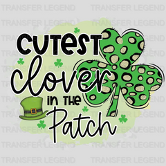 Cutest Clover In The Patch St. Patrick's Day Design - DTF heat transfer - transferlegend