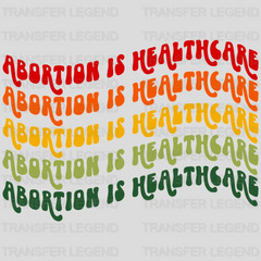 Abortion is Healthcare Colorful Wavy Design - DTF heat transfer - transferlegend