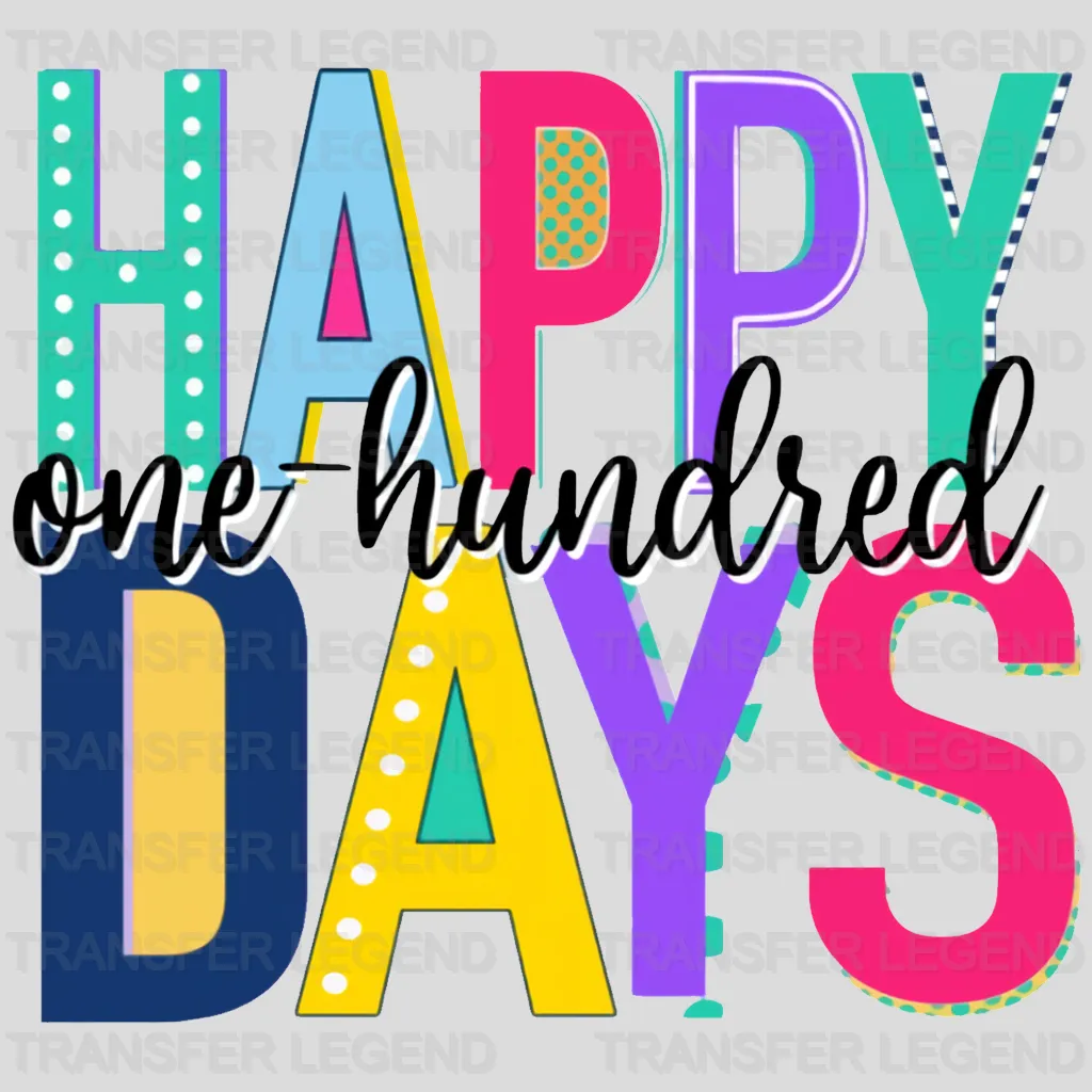 Happy one hundred Days colorful Design - DTF heat transfer - transferlegend