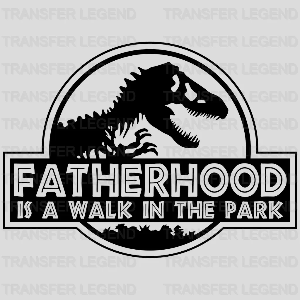 Fatherhood / Motherhood Is A Walk In The Park - Dinosaur Couple - DTF heat transfer - transferlegend