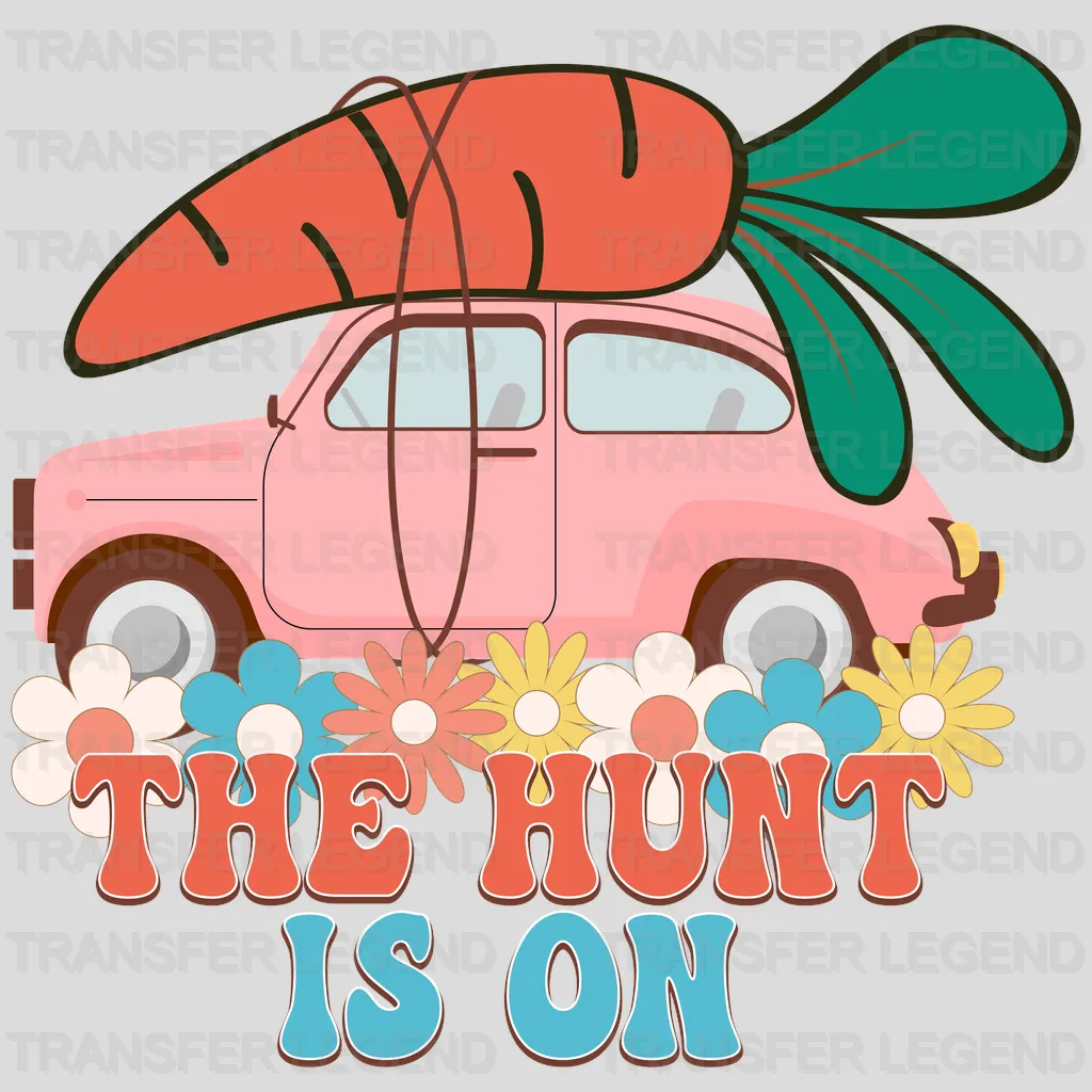 The Hunt Is On Easter Design - DTF heat transfer - transferlegend