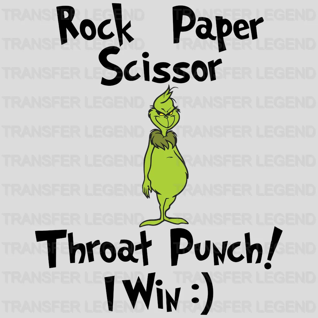 Rock Paper Scissor Throat Punch I Win Grinch Design, Christmas Design, Dtf Heat Transfer - transferlegend