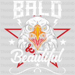 Bald & Beautiful - Patriot Design DTF Heat Transfer - transferlegend