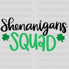 Shenanigans Squad St. Patrick's Day Design - DTF heat transfer - transferlegend