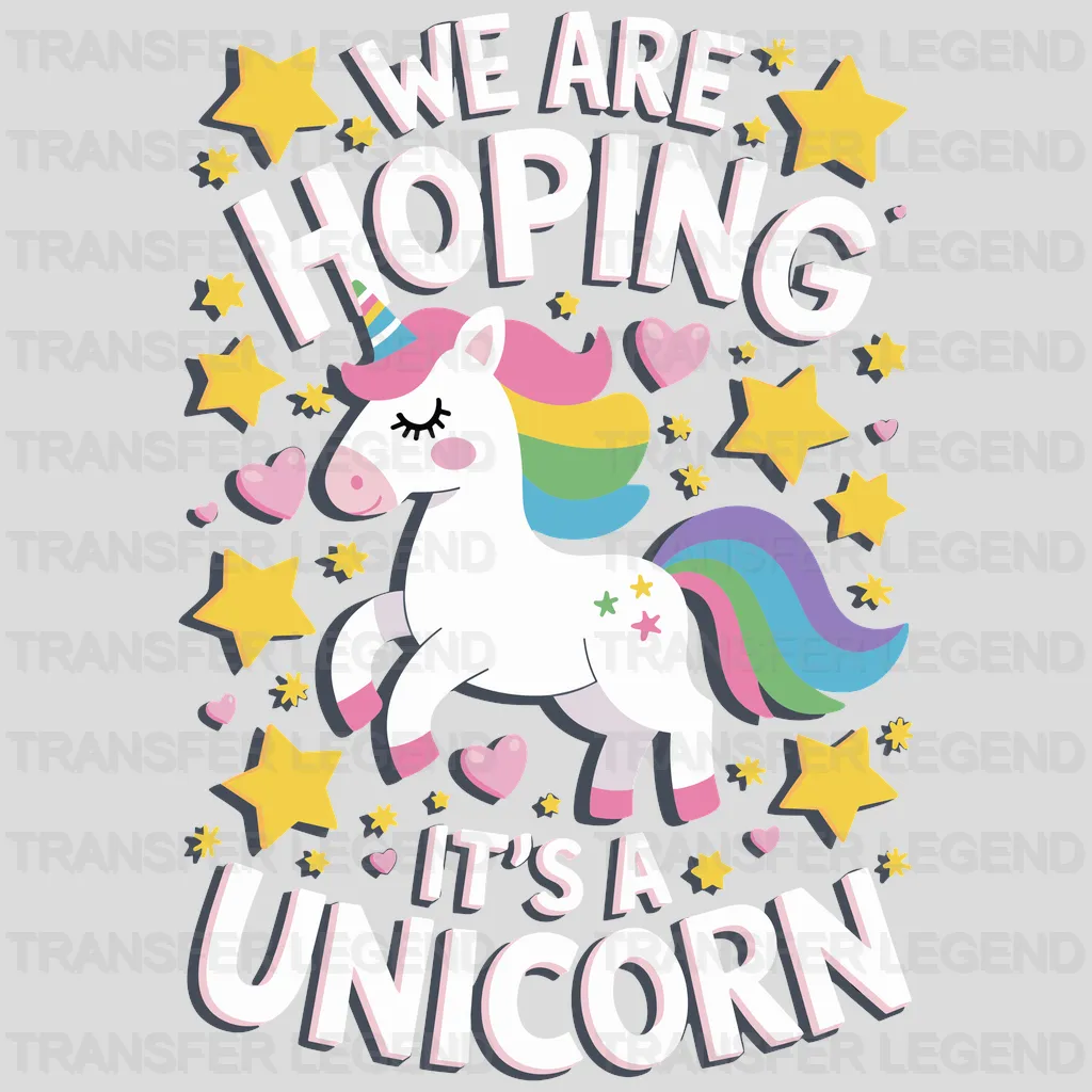 We are hoping Unicorn Design - DTF Heat Transfers - transferlegend