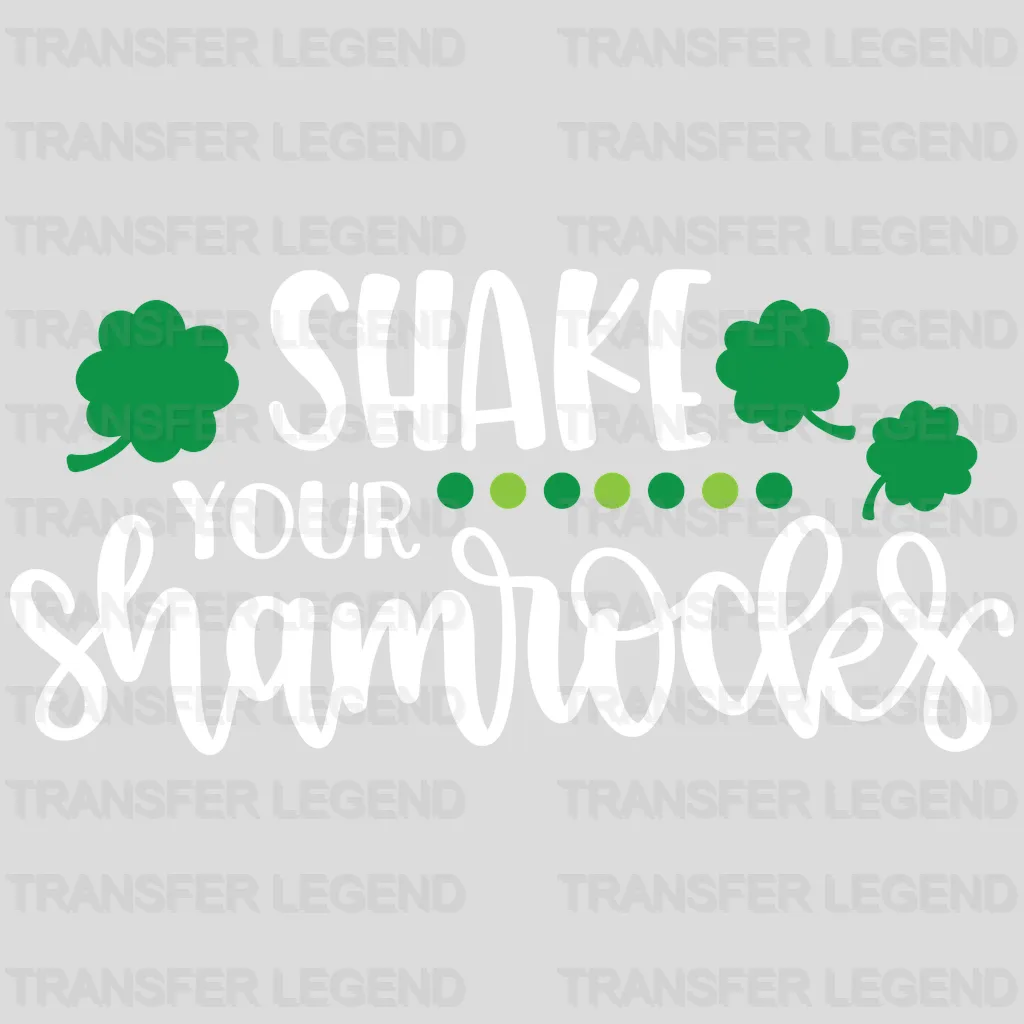 Shake Your Shamrocks St. Patrick's Day Design - DTF heat transfer - transferlegend