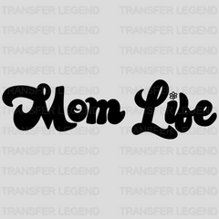 Retro Mom Life - Mothers Day  - Mom Life - Be Kind Design - DTF heat transfer - transferlegend