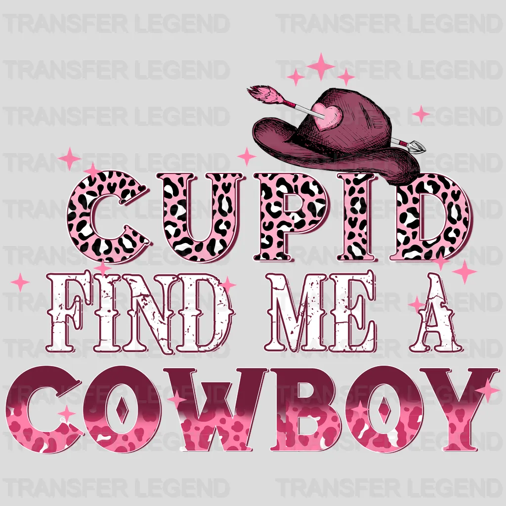 CUPID FIND ME A COWBOY - DTF heat transfer - transferlegend