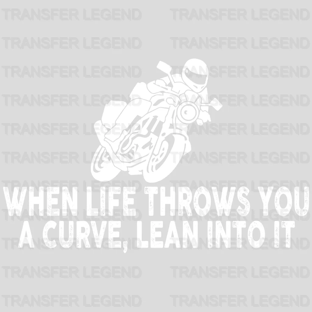 When Live Throws You - Motocycle Design DTF Heat Transfer - transferlegend