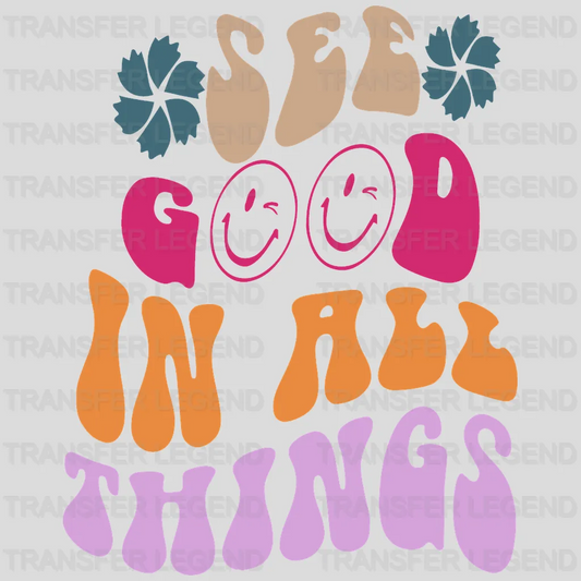 See Good In All Things Floral - Trendy - Retro - Preppy VSCO - Smiley Face  - DTF heat transfer - transferlegend