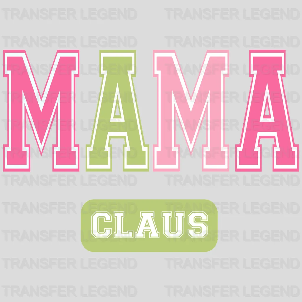 MAMA CLAUS XMAS Christmas Design - DTF heat transfer - transferlegend