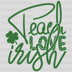 Teach Love Irish St. Patrick's Day Design - DTF heat transfer - transferlegend