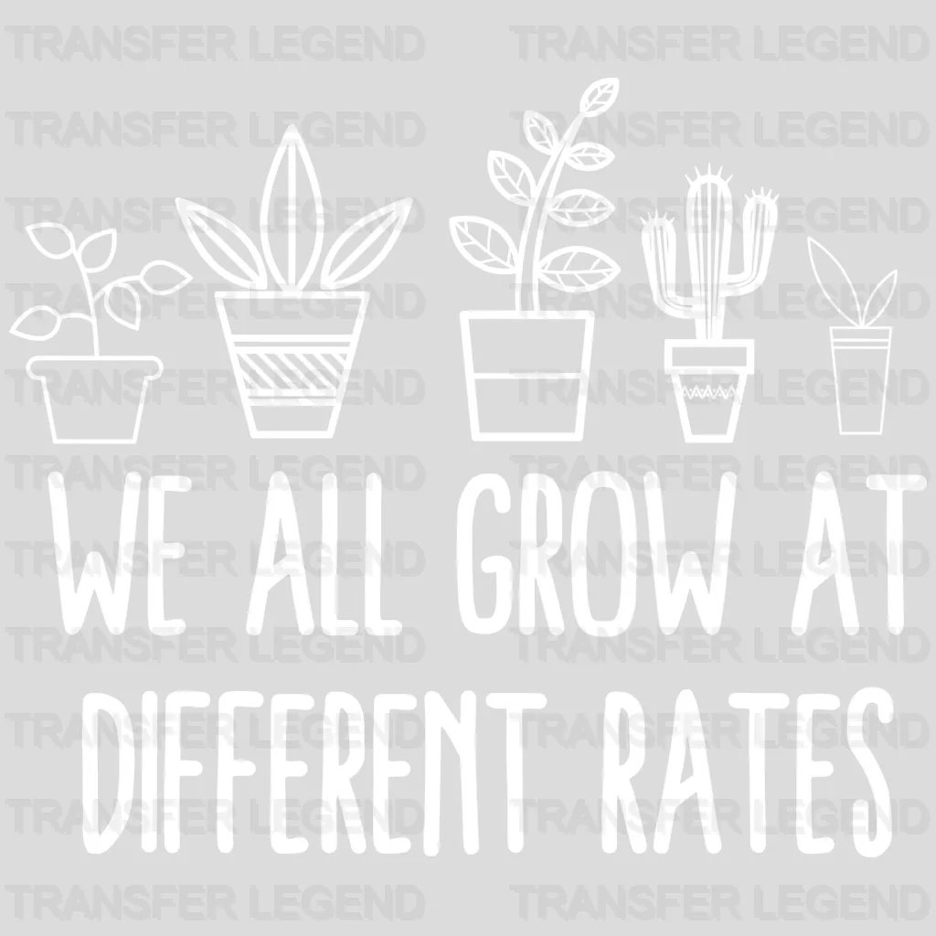We All Grow At Different Rates 100 Days Of School Design - DTF heat transfer - transferlegend