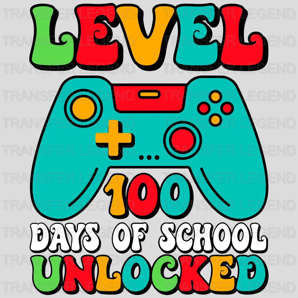 Level Unlocked 100 Days School Design - DTF heat transfer - transferlegend