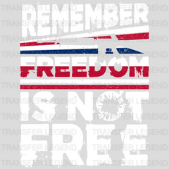 Freedom Is Not Free- Memorial Day DTF Transfer - transferlegend