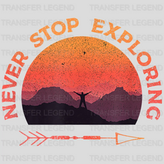 Never Stop Exploring - Hiking Outdoor Retro Design - DTF heat transfer - transferlegend