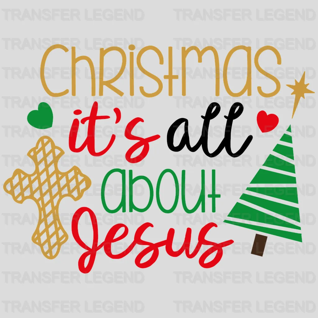 Christmas it's All About Jesus Tree Design - DTF heat transfer - transferlegend