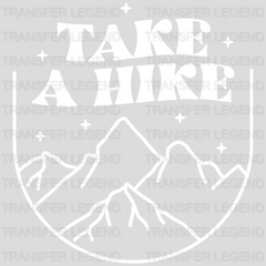 Take A Hike Design - DTF heat transfer - transferlegend