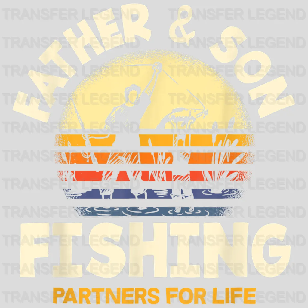 Father & Son Fishing Partners For Life Funny Fishing Design - DTF heat transfer - transferlegend