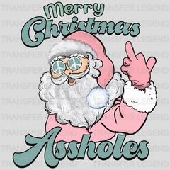 MERRY CHRISTMAS ASSHOLES Christmas Design - DTF heat transfer - transferlegend