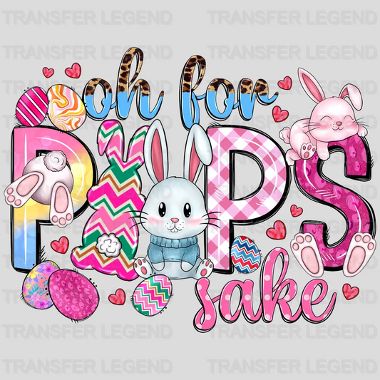 Oh For Peeps Sake Easter Bunnies Design - DTF heat transfer - transferlegend