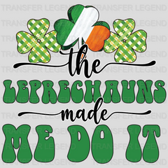 The Shenanigans Made Me Do It St. Patrick's Day Design - DTF heat transfer - transferlegend